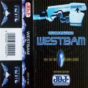 WestBam - Ich Bin Ein Bassliner - The Purism Mix Album