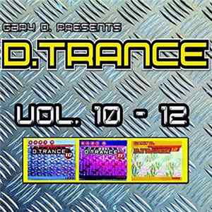 Gary D. - D.Trance Vol. 10 - 12 Album