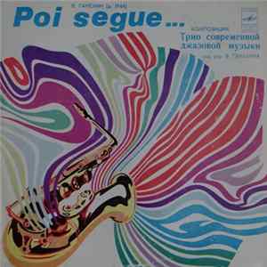 Ganelin, Čekasin, Tarasov - Poi Segue... Album