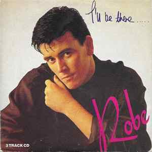 Robe - I'll Be There Album