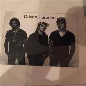 Driven Purpose - Driven Purpose Album