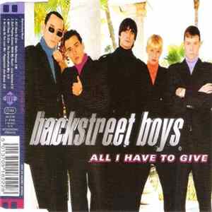 Backstreet Boys - All I Have To Give Album
