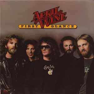April Wine - First Glance Album