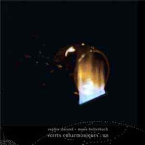 Sophie Durand + Manu Holterbach - Verres Enharmoniques : Un Album