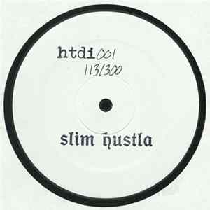 Slim Hustla - Htdi001 Album
