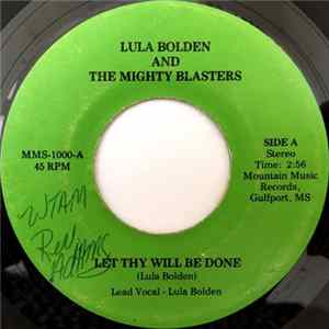 Lula Bolden And The Mighty Blasters - Let Thy Will Be Done / Help Me To Hold Out Album