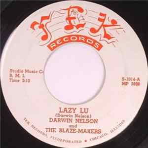 Darwin Nelson And The Blaze-Makers - Lazy Lu / Twilight Twinkle Album