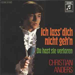 Christian Anders - Ich Lass' Dich Nicht Geh'n Album