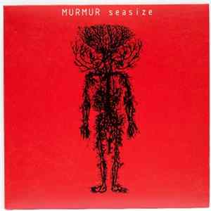 Murmur - Seasize Album