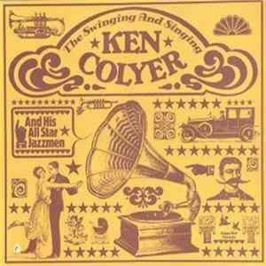 Ken Colyer's Jazzmen - The Swinging And Singing Ken Colyer And His All Star Jazzmen Album
