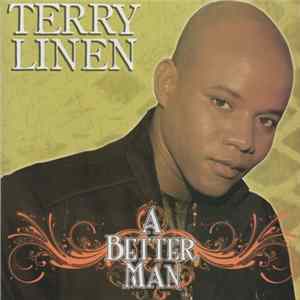 Terry Linen - A Better Man Album