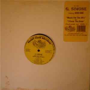 G. Simone - Music For The 90's / I Know, You Know Album