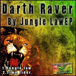 Darth Raver - By Jungle Law EP Album