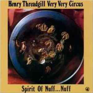 Henry Threadgill Very Very Circus - Spirit Of Nuff...Nuff Album