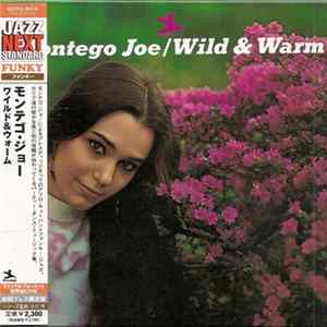 Montego Joe - Wild And Warm Album