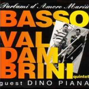 Basso - Valdambrini Quintet guest Dino Piana - Parlami D'Amore Mariu' Album