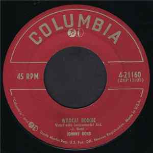 Johnny Bond - Wildcat Boogie / Let Me Go Devil! Album