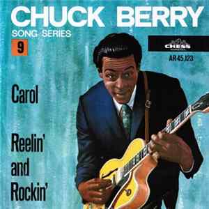 Chuck Berry - Carol / Reelin' And Rockin' Album