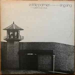 Eddie Palmieri With Harlem River Drive - Recorded Live At Sing Sing Album