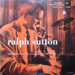 Ralph Sutton - Piano Solos In The Classic Jazz Tradition Album