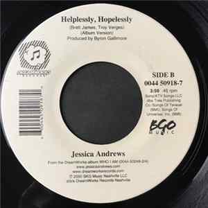 Jessica Andrews - Helplessly, Hopelessly / Who I Am Album