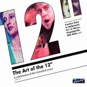 Various - The Art Of The 12" (A Celebration Of The Extended Remix) Album