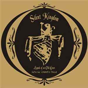 Silent Kingdom - Legend Of An Old Grave Album