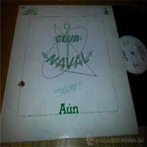 Club Naval - Aun Album