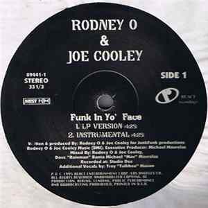 Rodney O & Joe Cooley / Insane Poetry - Funk In Yo' Face / You Better Ask Somebody Album