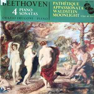 Beethoven / Orazio Frugoni - 4 Piano Sonatas | Pathétique • Appassionata • Waldstein • Moonlight (Clair De Lune) Album