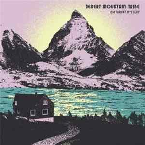 Desert Mountain Tribe - Om Parvat Mystery Album
