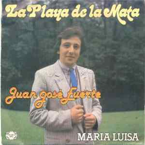 Juan José Fuerte - La Playa De La Mata Album