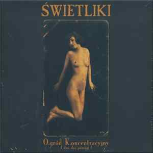Świetliki - O.gród K.oncentracyjny (Dwa Dni Później) Album