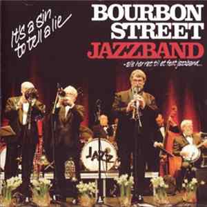 Bourbon Street Jazzband - It's A Sin To Tell A Lie Album
