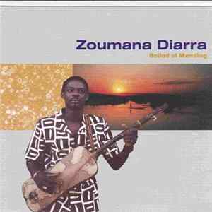 Zoumana Diarra - Ballad Of Manding Album