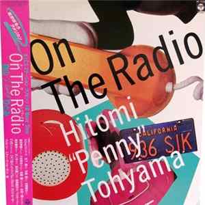 Hitomi "Penny" Tohyama - On The Radio Album