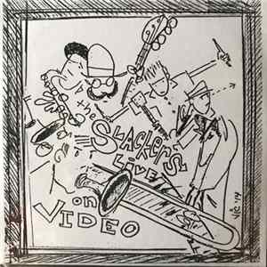 The Slackers - The Slackers Live On Video Album