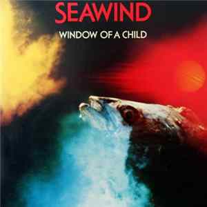 Seawind - Window Of A Child Album