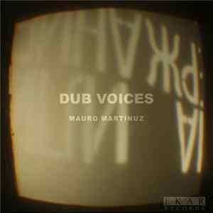 Mauro Martinuz - Dub Voices Album
