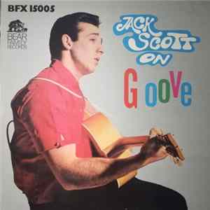 Jack Scott - Jack Scott On Groove Album