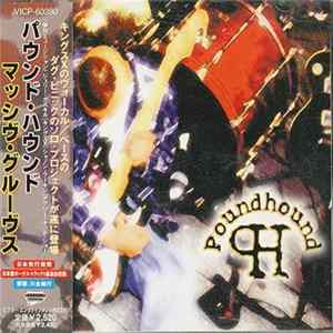 Poundhound - Massive Grooves... Album