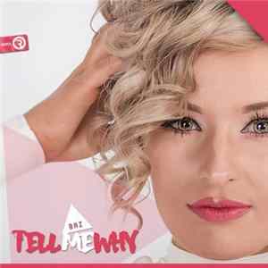Baz - Tell Me Why Album