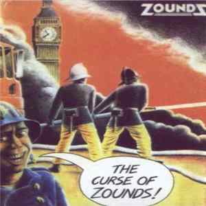 Zounds - The Curse Of Zounds + Singles Album
