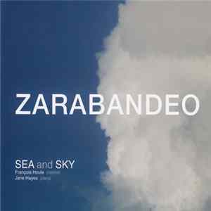Sea And Sky - Zarabandeo Album