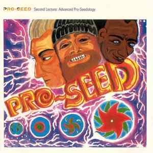 Pro-Seed - Second Lecture: Advanced Pro-Seedology Album