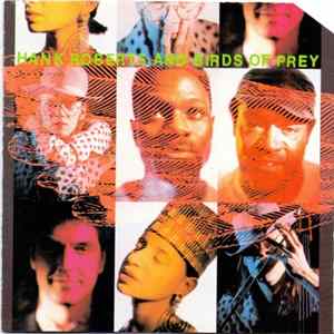 Hank Roberts And Birds Of Prey - Hank Roberts And Birds Of Prey Album