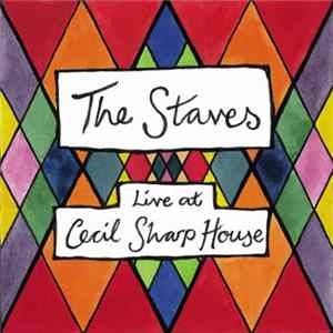The Staves - Live at Cecil Sharp House Album