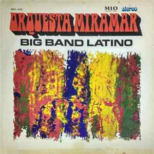 Orquesta Miramar - Big Band Latino Album