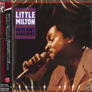Little Milton - Grits Ain't Groceries Album