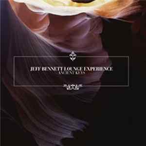 Jeff Bennett's Lounge Experience - Ancient Keys Album